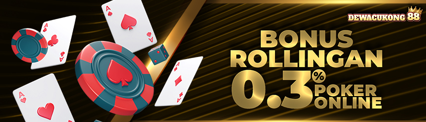 ROLLINGAN POKER ONLINE 0,3% SETIAP MINGGUNYA